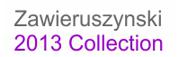 Zawierusynski 2013 Collection Dolls